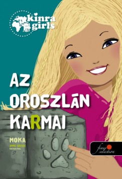 Moka - Kinra Girls 3. - Az oroszln karmai