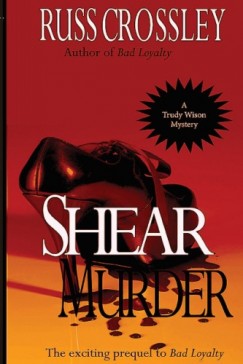 Russ Crossley - Shear Murder