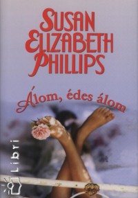 Susan Elizabeth Phillips - lom, des lom