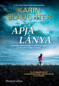 Karin Slaughter - Apja lnya