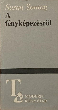 Susan Sontag - A fnykpezsrl