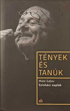 Máté Gábor - Színházi naplók