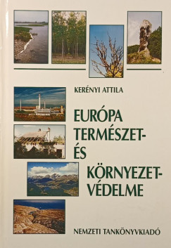 Kerényi Attila - Európa természet- és környezetvédelme
