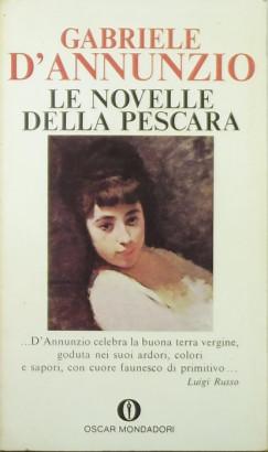 D'Annunzio Gabrielle - Le novelle della pescara