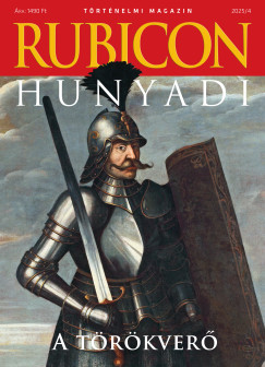 Rubicon - Hunyadi, a trkver - 2025/4.