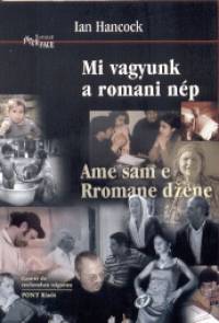 Ian Hancock - Mi vagyunk a romani np