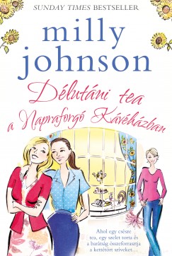 Milly Johnson - Dlutni tea a Napraforg Kvhzban