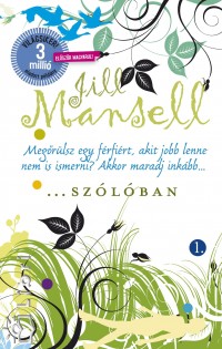 Jill Mansell - Szlban 1-2.