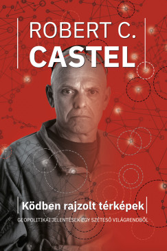 Robert C. Castel - K�dben rajzolt t�rk�pek