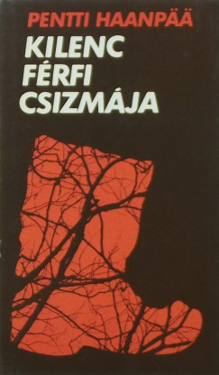 Pentti Haanp - Kilenc frfi csizmja