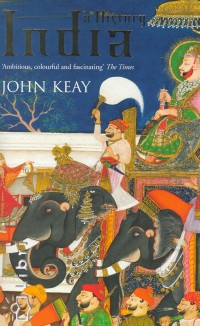 John Keay - India a History