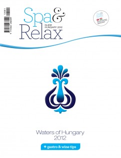 Vas Lszl   (Szerk.) - Spa & Relax Guide Hungary 2012