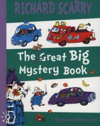 Richard Scarry - The Great Big Mystery Book
