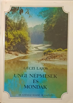 Gczi Lajos - Ungi npmesk s mondk