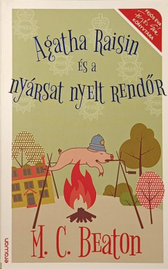 M. C. Beaton - Agatha Raisin s a nyrsat nyelt rendr
