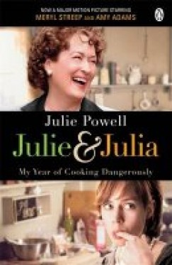 Julie Powell - Julie & Julia