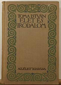 Toma Istv�n - �let �s irodalom