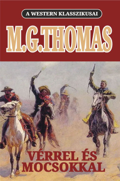 Vérrel és mocsokkal