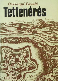 Possonyi Lszl - Tettenrs