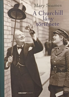 Mary Soames - A Churchill l�ny t�rt�nete