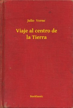 Verne Julio - Jules Verne - Viaje al centro de la Tierra