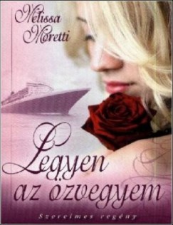 Melissa Moretti - Legyen az zvegyem