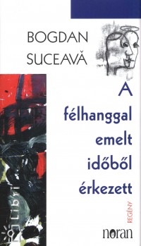 Bogdan Suceav - A flhanggal emelt idbl rkezett