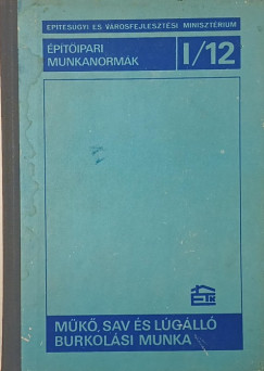 Építőipari munkanormák I/12