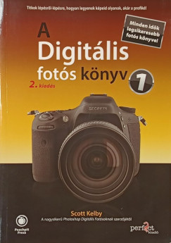 Scott Kelby - A Digit�lis fot�s k�nyv 1.