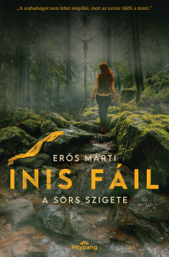 Er�s M�rti - Inis F�il - A Sors Szigete