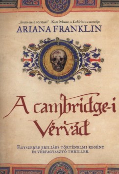 Ariana Franklin - A cambridge-i Vrvd
