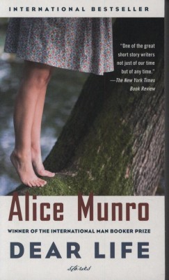 Alice Munro - Dear Life