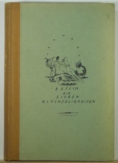 Roland Betsch - Die sieben Gl�ckseligkeiten