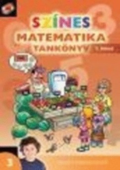 Nagy-Bal Andrs - Sznes matematika 3. I. ktet