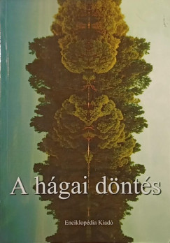 Vargha J�nos  (�ssze�ll.) - A h�gai d�nt�s