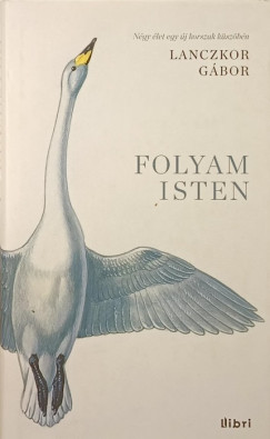 Lanczkor Gbor - Folyamisten