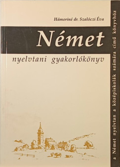 H�morin� Szal�czi �va - N�met nyelvtani gyakorl�k�nyv