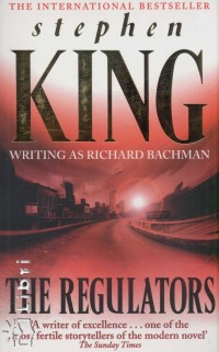 Stephen King - The Regulators