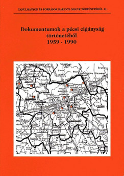 Dokumentumok a pcsi cignysg trtnetbl 1959_1990