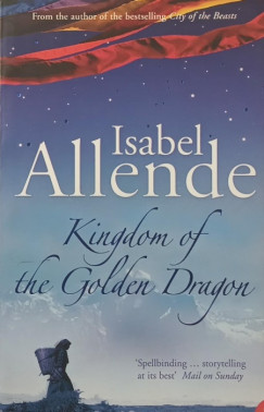 Isabel Allende - Kingdom Of The Golden Dragon