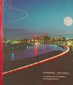 Earl W. Swokowski - Fundamentals of Algebra and Trigonometry