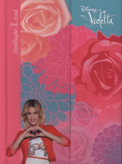 - Violetta - Titoknapló 3.