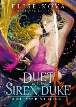 Elise Kova - A Duet with the Siren Duke - Duett a Szirénherceggel