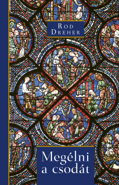 Meg�lni a csod�t