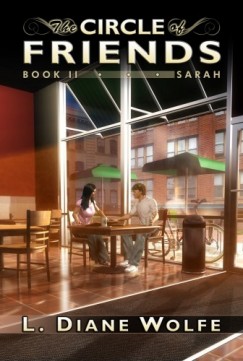 L. Diane Wolfe - The Circle of Friends - Book II...Sarah