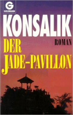 Heinz Gnther Konsalik - Der Jade-Pavillon