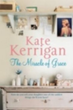 Kate Kerrigan - The Miracle of Grace