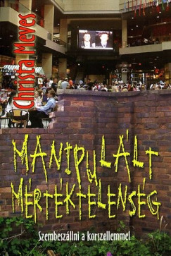 Christa Meves - Manipullt mrtktelensg