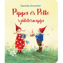 Daniela Drescher - Pippa s Pelle szletsnapja