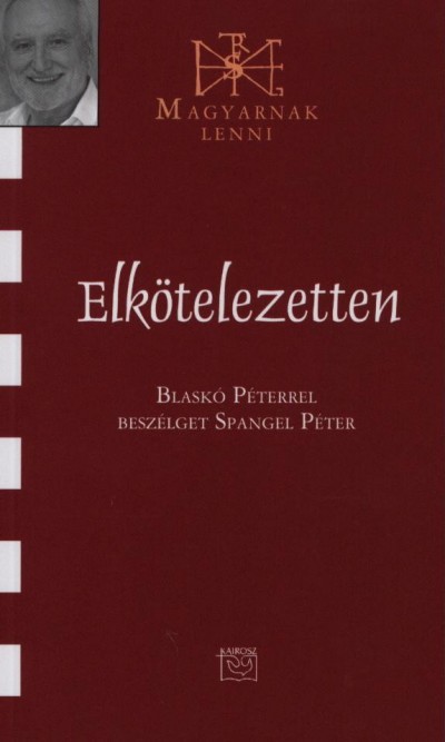 Spangel Péter - Elkötelezetten